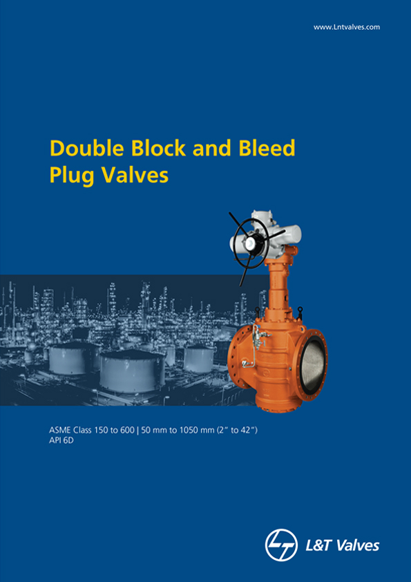 L&T Valves Double Block and Bleed Plug Valves