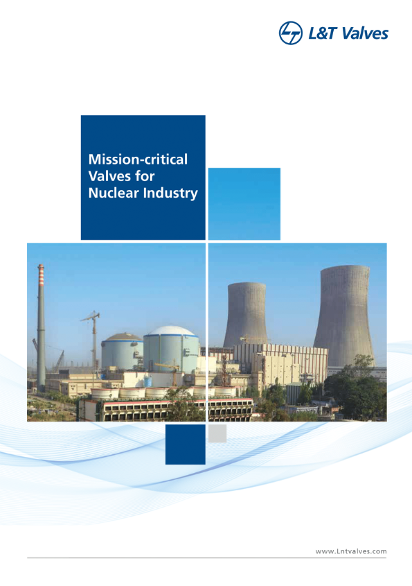 L&T Valves - Valves for Nuclear